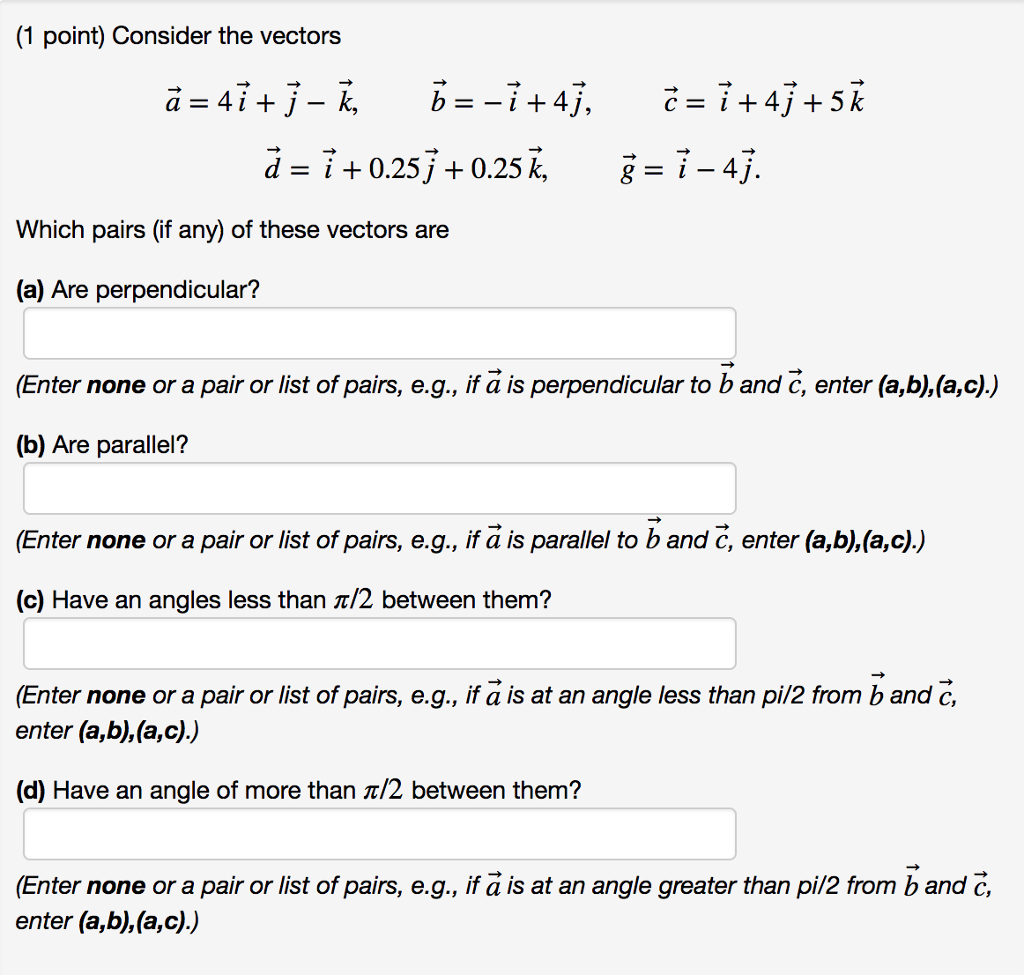 solved-consider-the-vectors-which-pairs-if-any-of-these-chegg