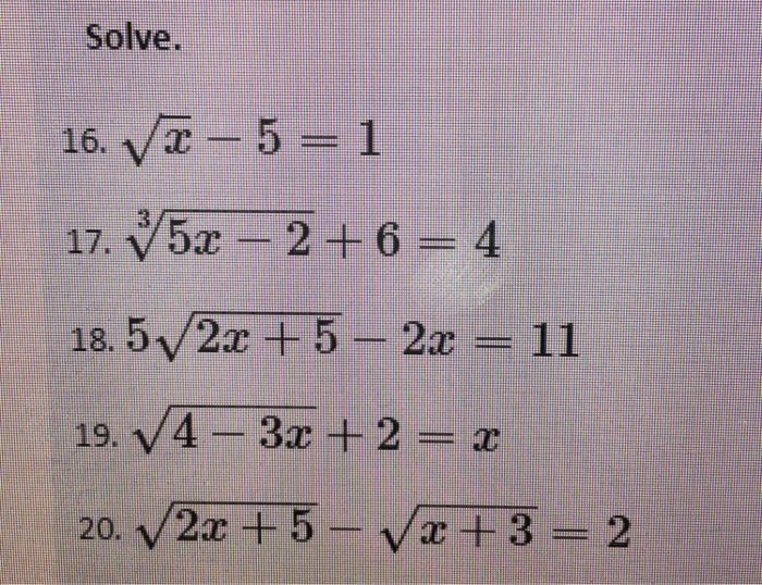 solved-solve-squareroot-x-5-1-cubic-root-5x-2-6-chegg