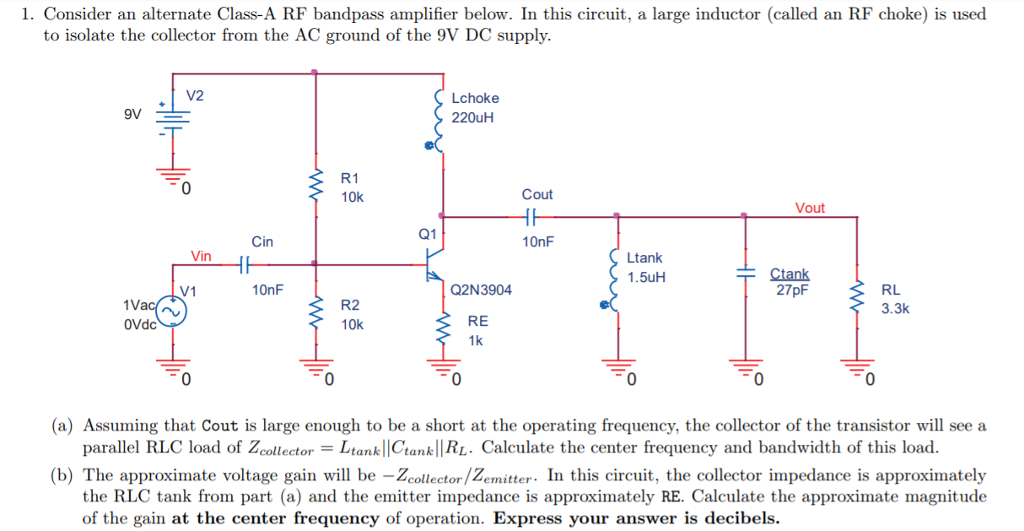 Solved 1. Consider an alternate ClassA RF bandpass