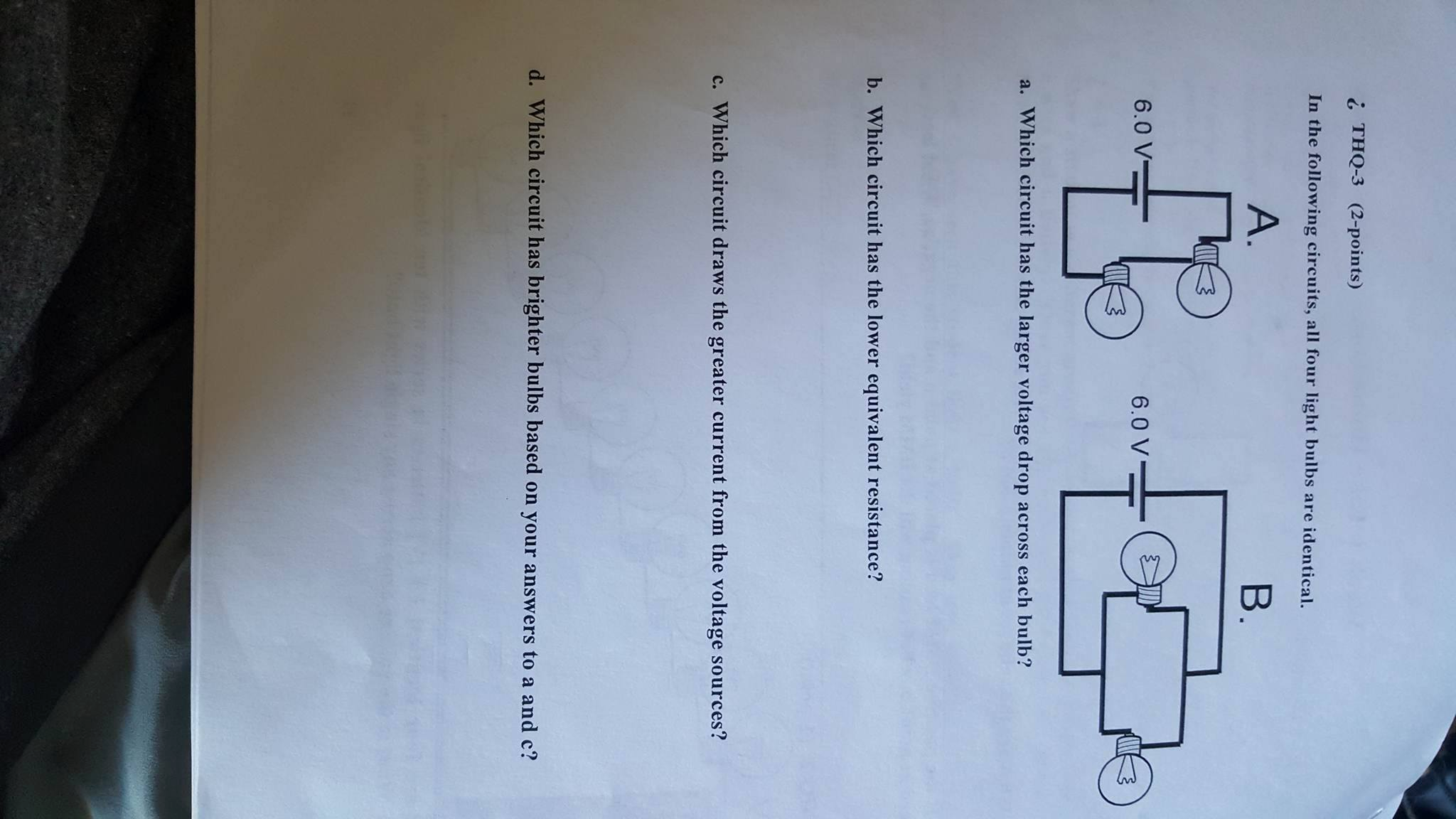 Solved In the following circuits, all four light bulbs are | Chegg.com