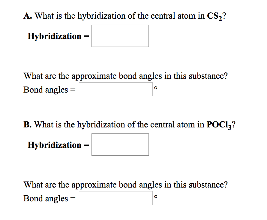 Solved A. What is the hybridization of the central atom in