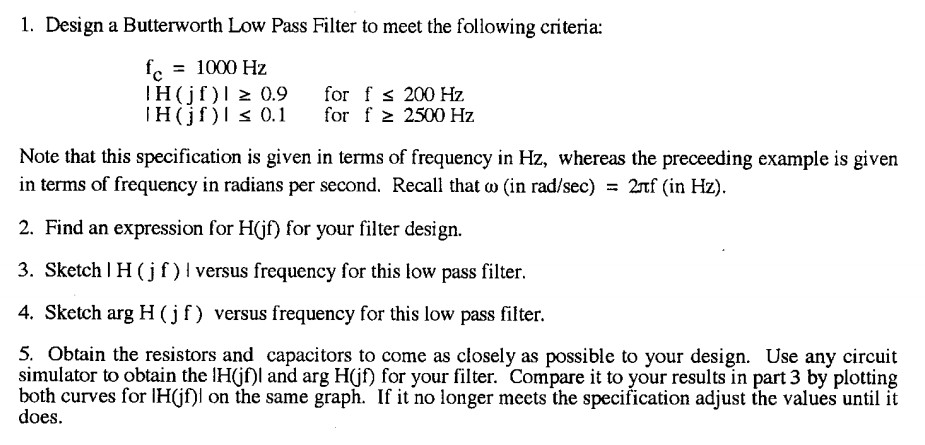 Solved Design a Butterworth Low Pass Filter to meet the | Chegg.com