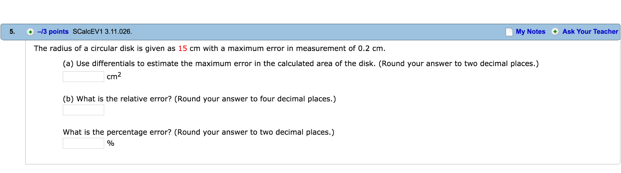 Solved The radius of a circular disk is given as 15 cm with