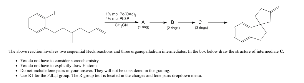 Solved The Above Reaction Involves Two Sequential Heck | Chegg.com