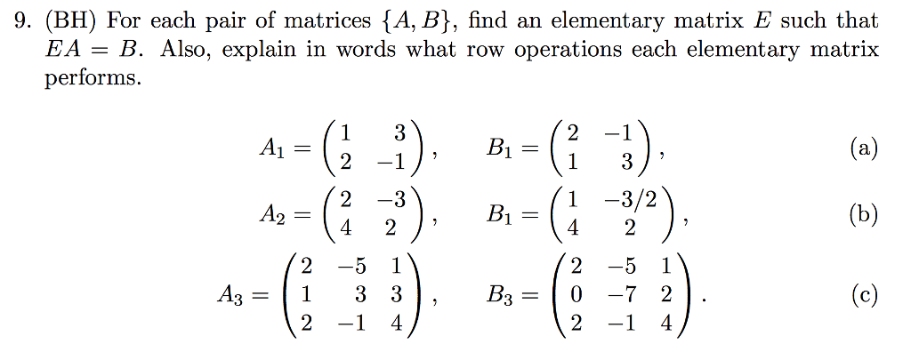 Solved 9. (BH) For each pair of matrices {A, B}, find an | Chegg.com