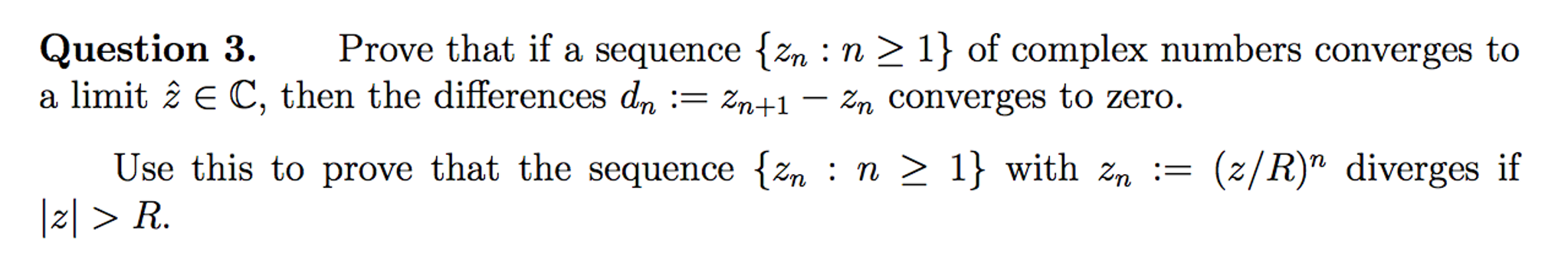 Solved Prove that if a sequence {z_n: n greaterthanorequalto | Chegg.com