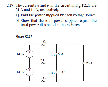 Solved 2.27 The currents i1 and i2 in the circuit in fig. | Chegg.com
