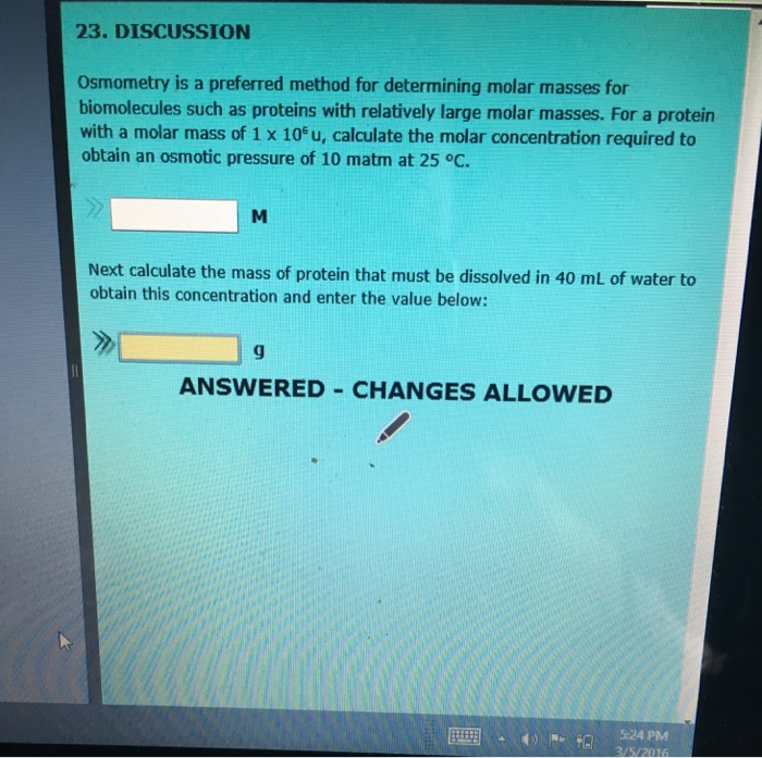 Solved Osmometry is a preferred method for determining molar