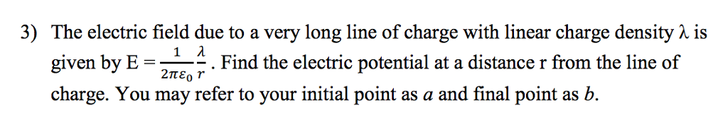 Solved The electric field due to a very long line of charge | Chegg.com