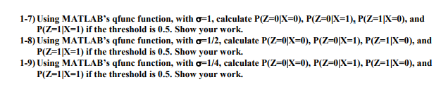 1-7) Using MATLAB's qfunc function, with σ=1, | Chegg.com