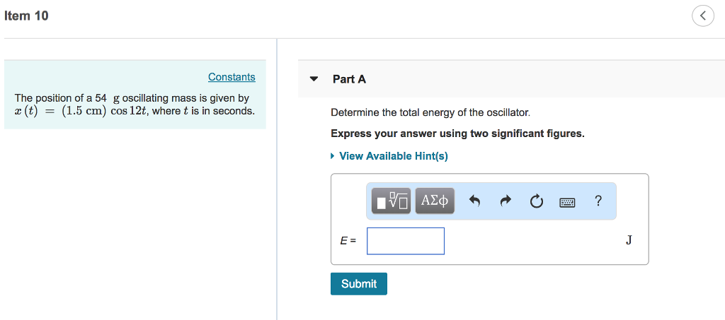 Solved Item 10 Part A Constants The position of a 54 g | Chegg.com