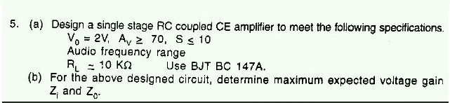 Solved 5. (a) Design a single stage RC coupled CE amplifier | Chegg.com