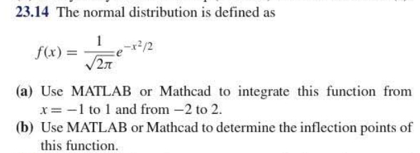 Solved The normal distribution is defined as Use MATLAB or | Chegg.com