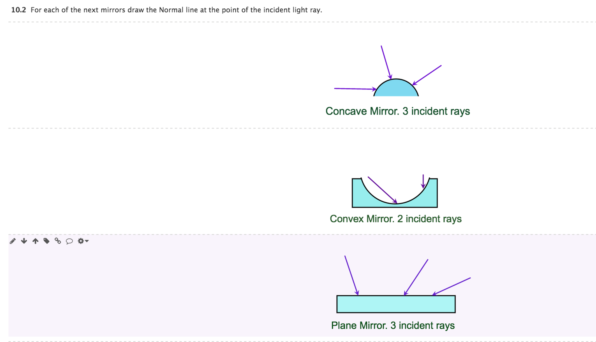 Solved For each of the next mirrors draw the Normal line at
