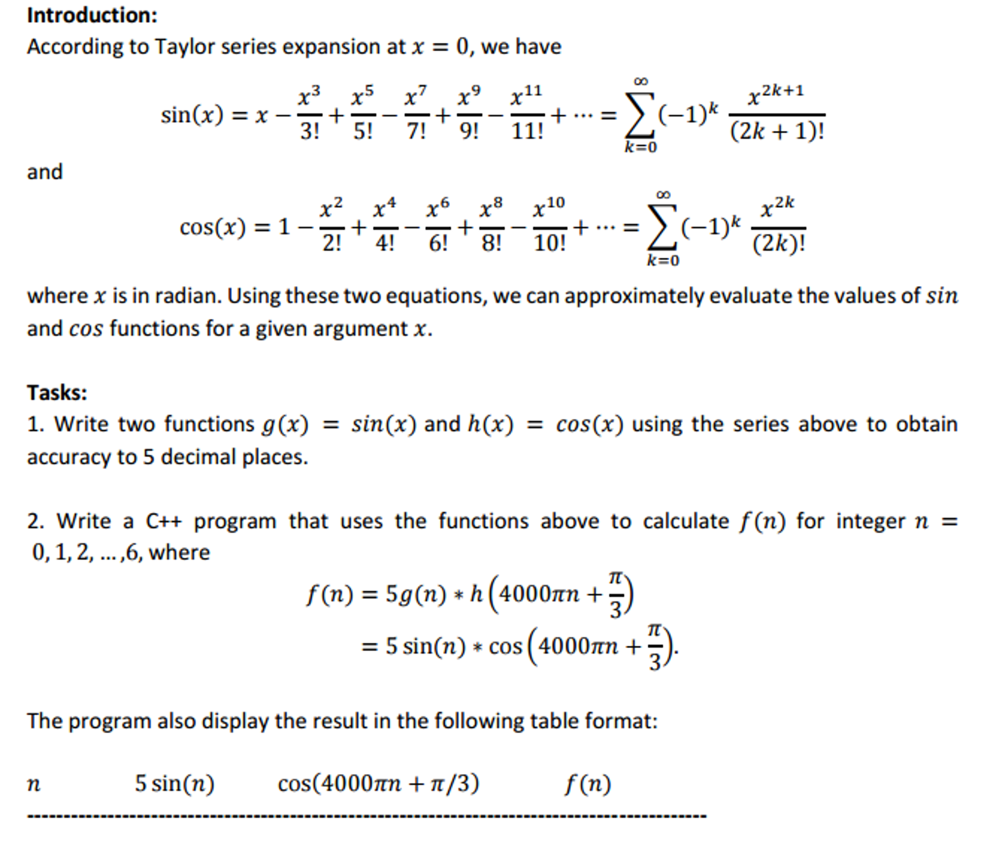 Solved According to Taylor series expansion at x = 0, we