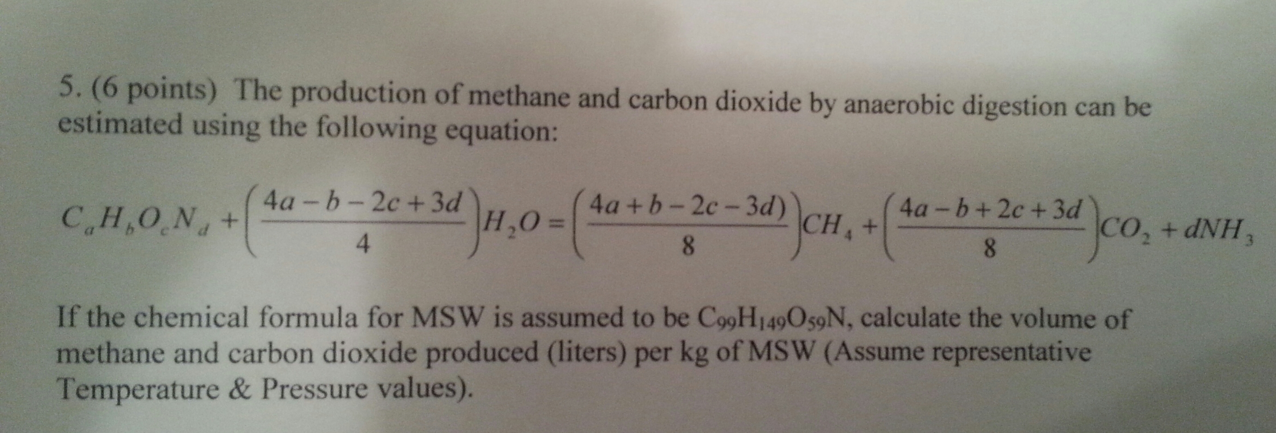 Solved The production of methane and carbon dioxide by