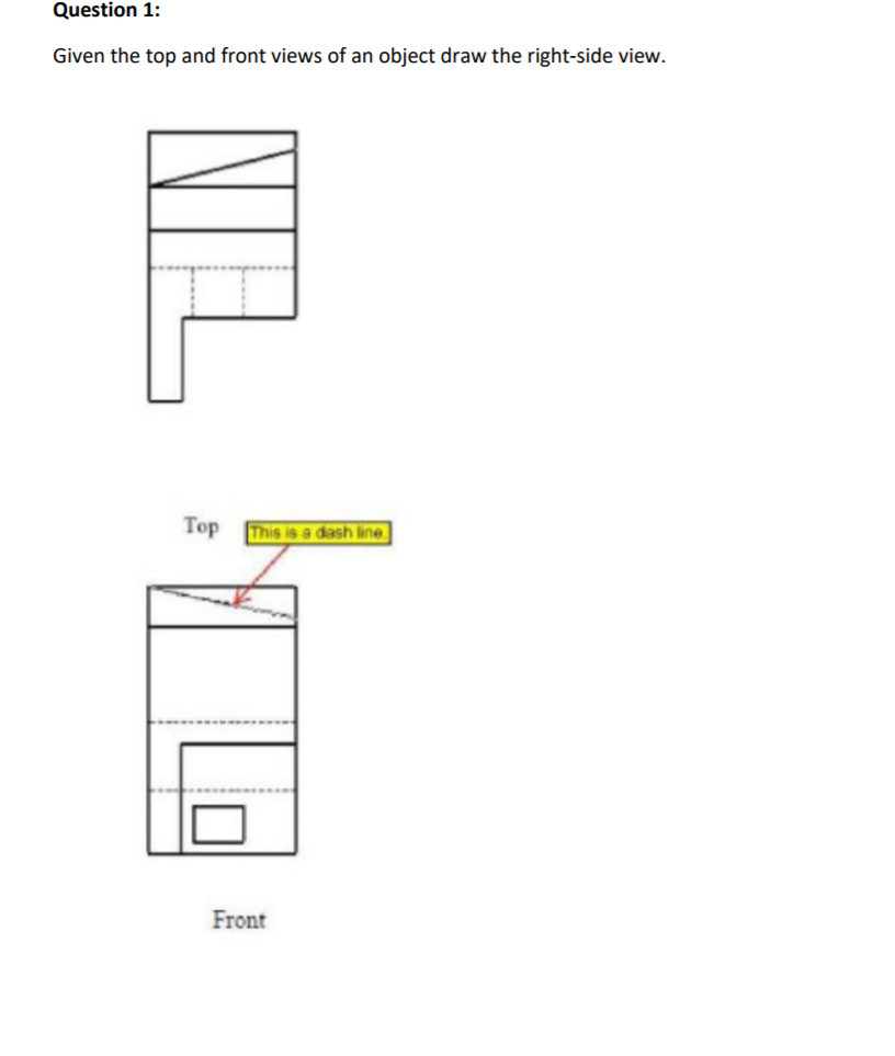 Solved Given the top and front views of an object draw the