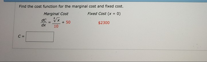 Solved Find the cost function for the marginal cost and | Chegg.com