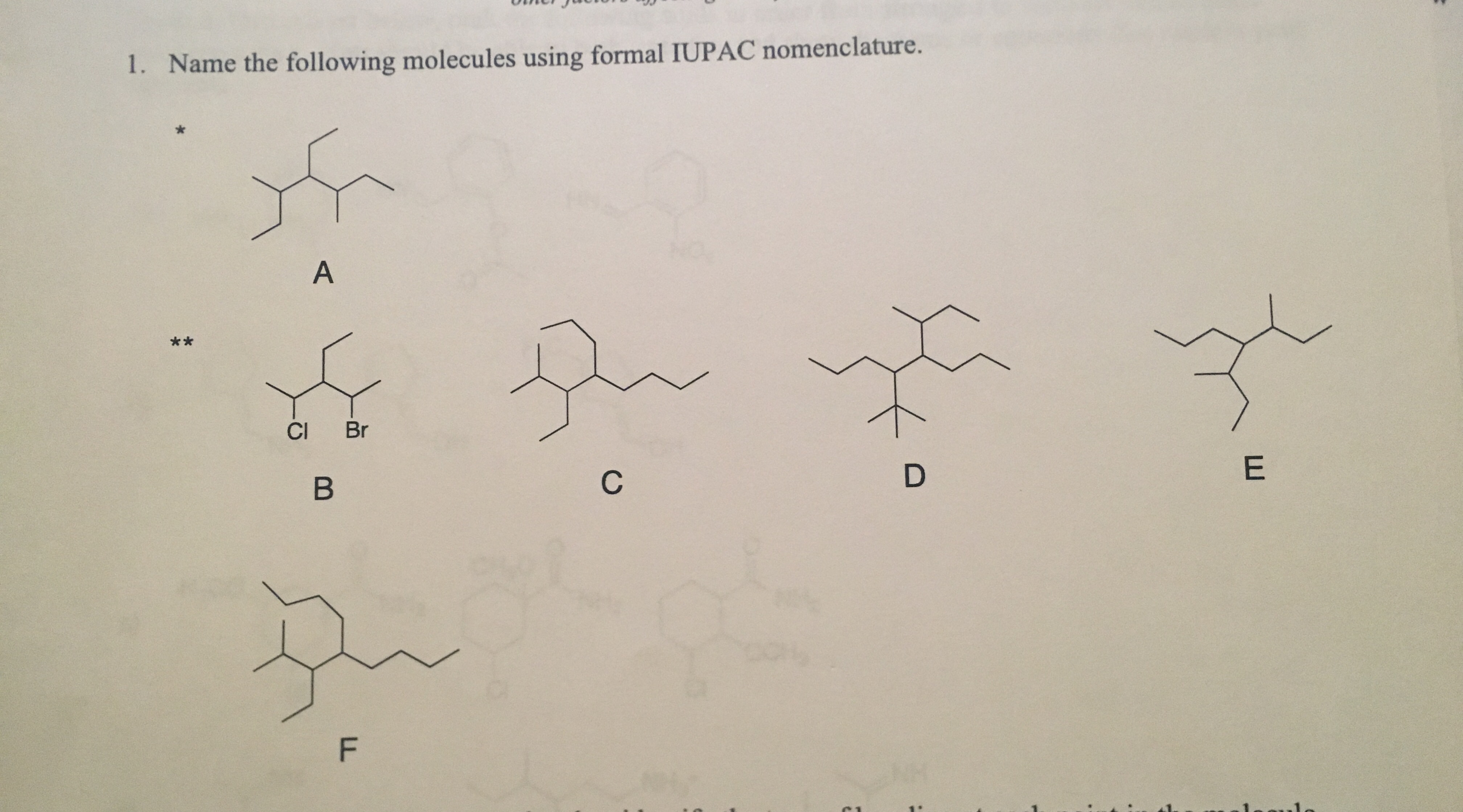 Solved Name the following molecules using formal IUPAC | Chegg.com