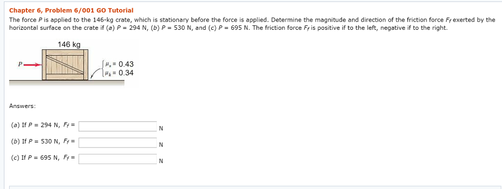 Solved Chapter 6, Problem 6/001 GO Tutorial The force P is | Chegg.com