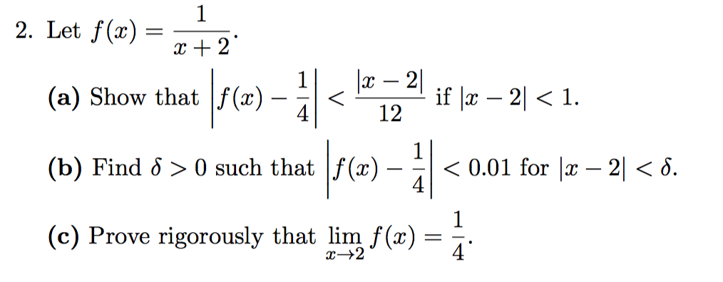 Solved 2. Let f(x)= r+ 2 (a) Show that|rr)-I