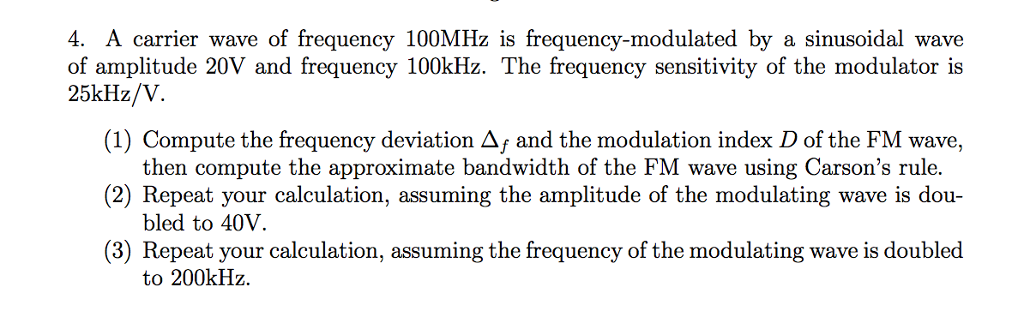 Solved A carrier wave of frequency 100MHz is | Chegg.com