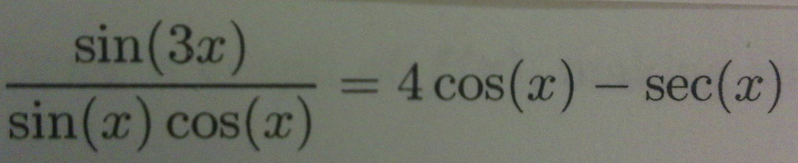 Solved verify this identity sin(3x) / sin(x)cos(x) = 4cos(x) | Chegg.com