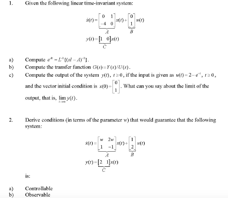 Solved Given the following linear time-invariant system: | Chegg.com