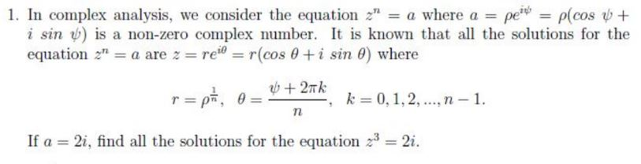 Solved In Complex Analysis, We Consider The Equation Z^n = A | Chegg.com