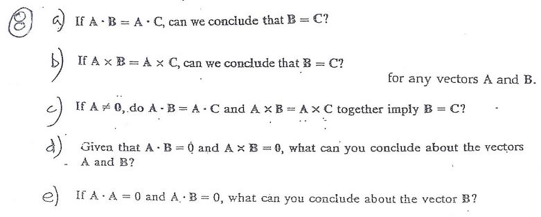 Solved If A . B = A . C, Can We Conclude That B = C? If A X | Chegg.com