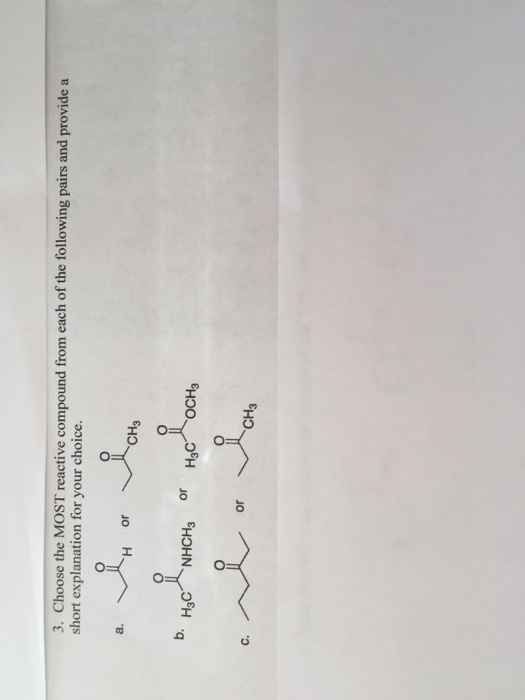 solved-choose-the-most-reactive-compound-from-each-of-the-chegg