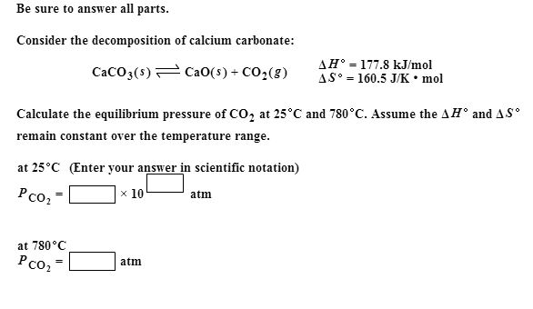 Solved Consider The Decomposition Of Calcium Carbonate: | Chegg.com