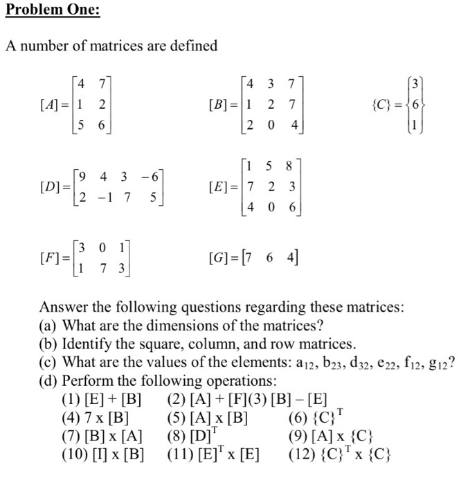 Solved Problem One A number of matrices are defined 4 7 Chegg