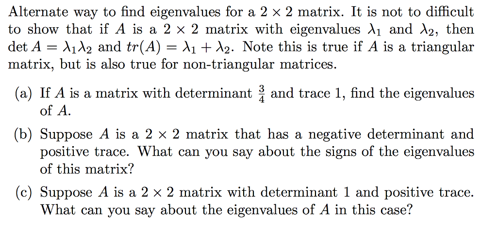 Solved Alternate way to find eigenvalues for a 2 x 2 matrix. | Chegg.com