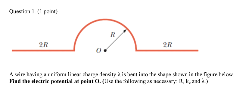 Solved A wire having a uniform linear charge density | Chegg.com