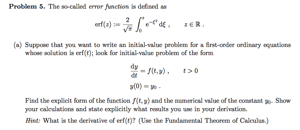The so-called error function is defined as erf(z):= | Chegg.com