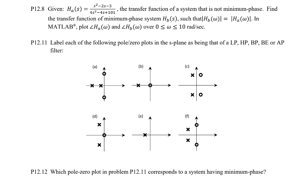 Solved 01, the transfer function of a system that is not | Chegg.com