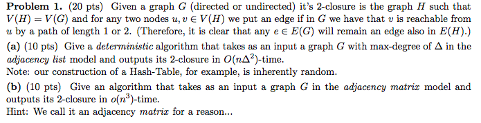 Solved Problem 1. (20 pts) Given a graph G (directed or | Chegg.com