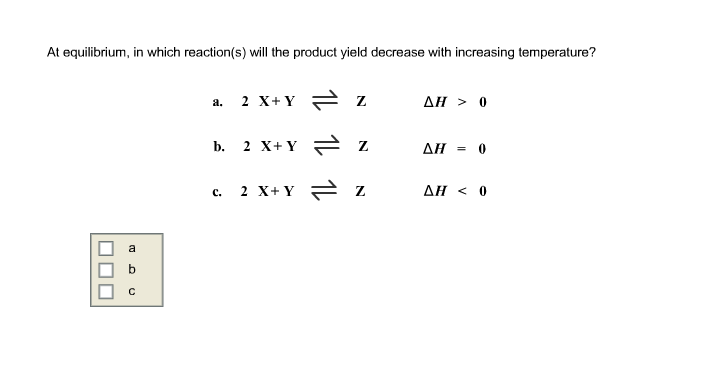 Solved At equilibrium, in which reaction(s) will the product | Chegg.com