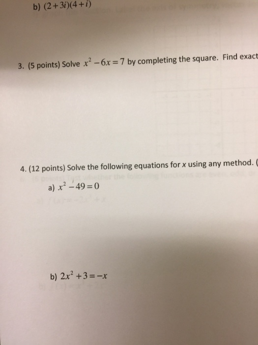 solved-solve-x-2-6x-7-by-completing-the-square-find-exact-chegg