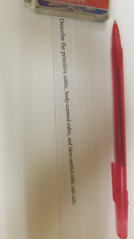 Solved describe the primitive cubic body centred cubic and chegg