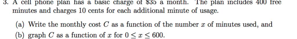Solved 3. A cell phone plan has a basic charge of $35 a | Chegg.com