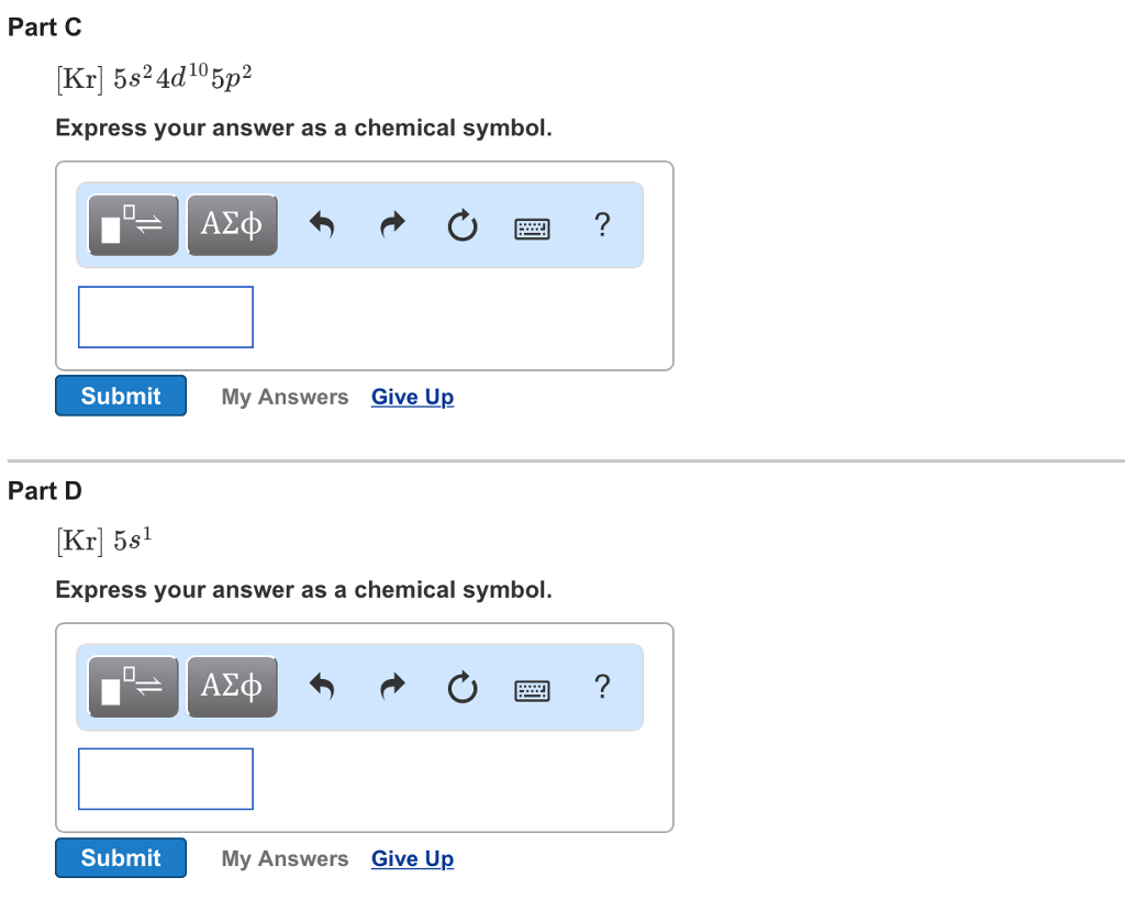 Solved Part C Express your answer as a chemical symbol.