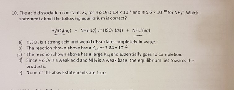 Solved 10. The acid dissociation constant, Ka, for H2SO, is | Chegg.com