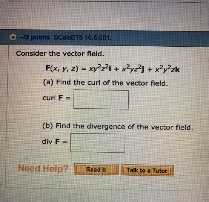 Solved Consider The Vector Field F X Y Z Xy 2z 2i