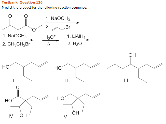 Solved Testbank, Question 126 Predict the product for the | Chegg.com