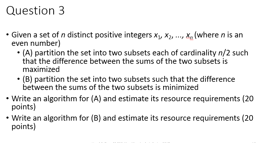 Solved Given a set of n distinct positive integers x_1, x_2, | Chegg.com