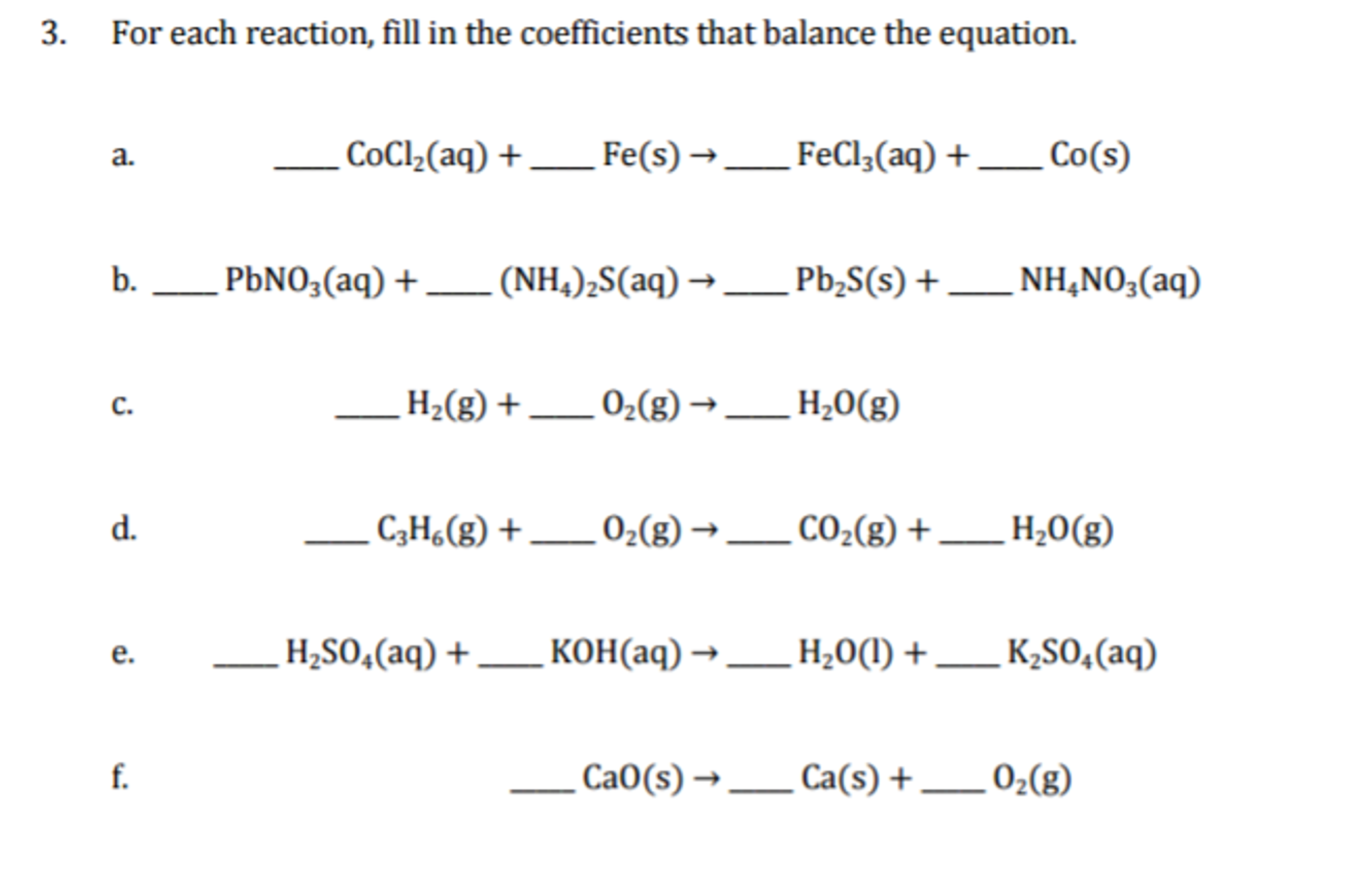 Solved For each reaction, fill in the coefficients that | Chegg.com