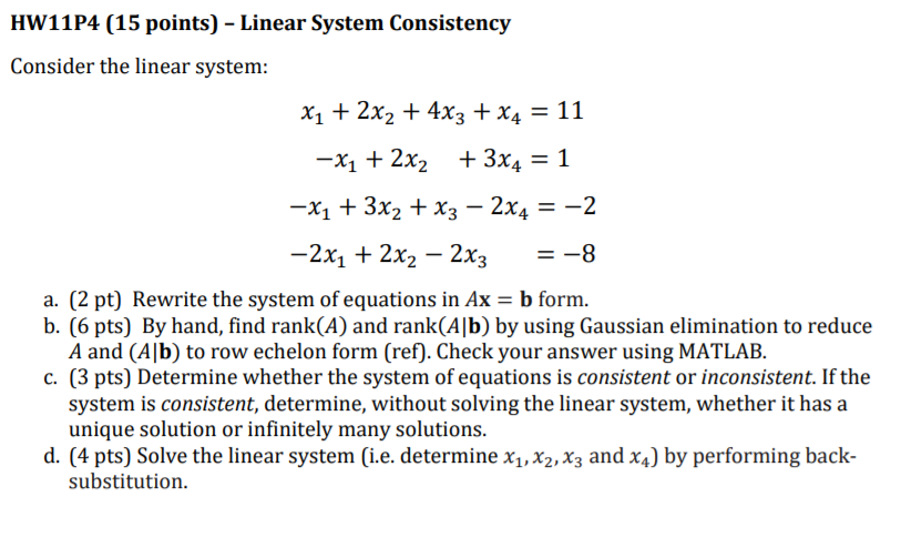 Solved HW11P4 (15 Points) - Linear System Consistency | Chegg.com