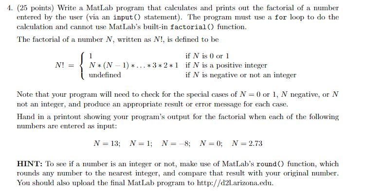 Solved 4. (25 Points) Write A MatLab Program That Calculates | Chegg.com